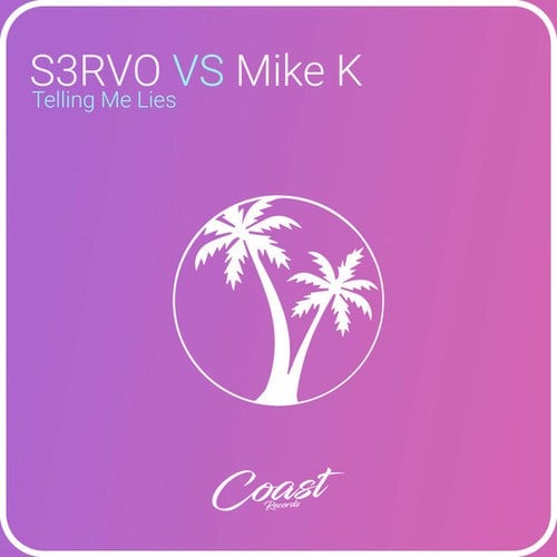 S3RVO, Mike K-Telling Me Lies