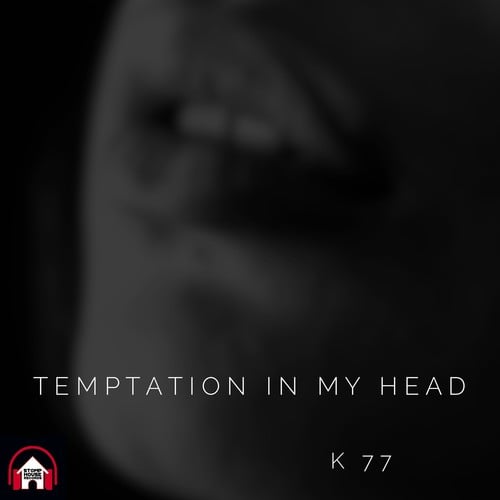 K 77, Vykvet-Tempation in My Head