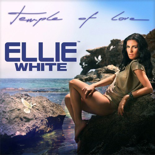 Ellie White-Temple of Love