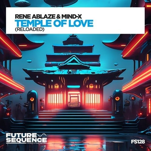 Rene Ablaze, Mind-X-Temple of Love (Reloaded)