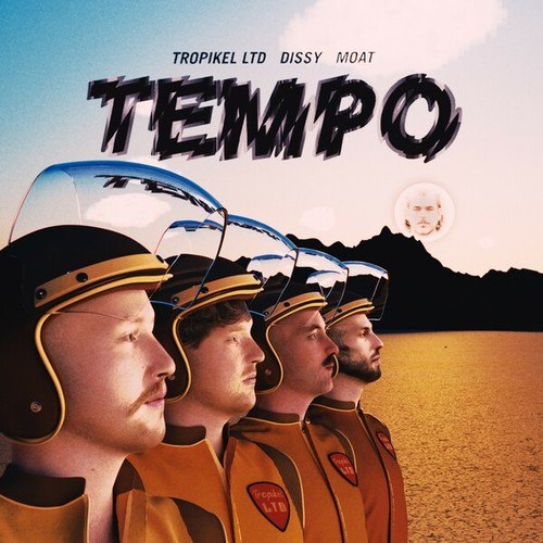 Dissy, MOat, Tropikel Ltd-Tempo