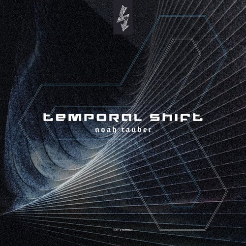 Noah Tauber-Temporal Shift EP