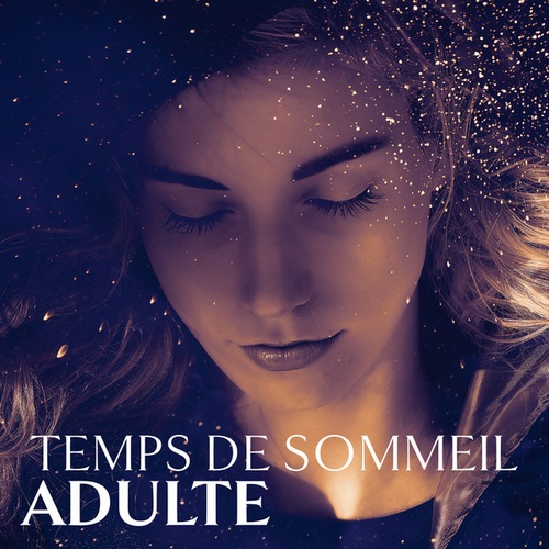 Temps de sommeil adulte