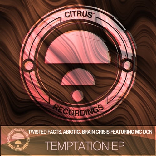 Twisted Facts, Abiotic, MC Don, Brain Crisis-Temptation EP