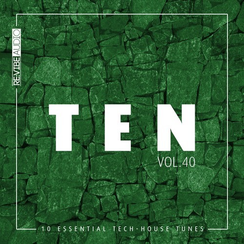 Various Artists-Ten - 10 Essential Tech-House Tunes, Vol. 40