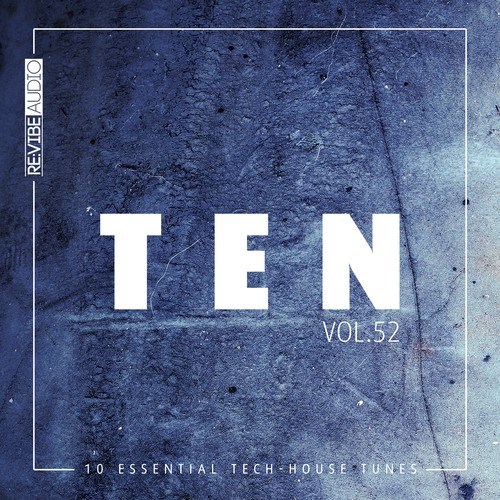 Various Artists-Ten - 10 Essential Tech-House Tunes, Vol. 52