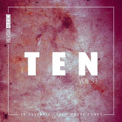 Various Artists-Ten - 10 Essential Tech-House Tunes, Vol. 53