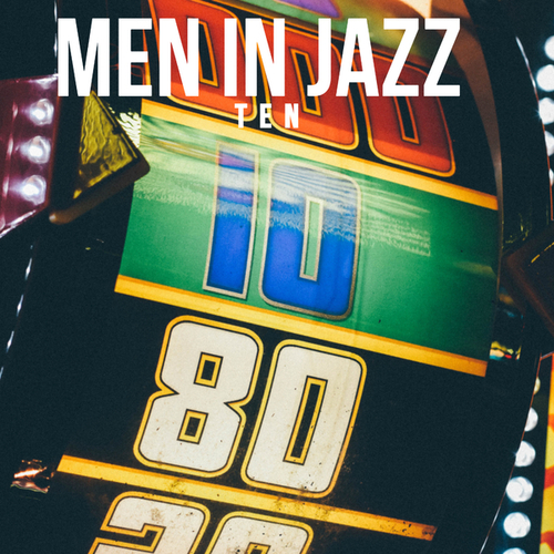 Men In Jazz-Ten