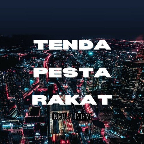 Inisi4L, Estee MC-Tenda Pesta Rakat