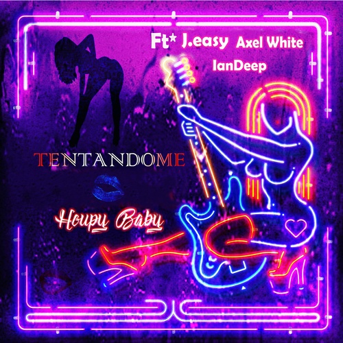 Tendandome (feat. Axel White, Houpybaby, Iandeep)