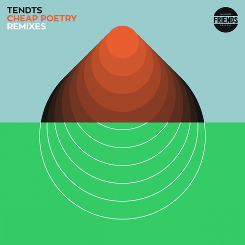 Tendts - Cheap Poetry Remixes