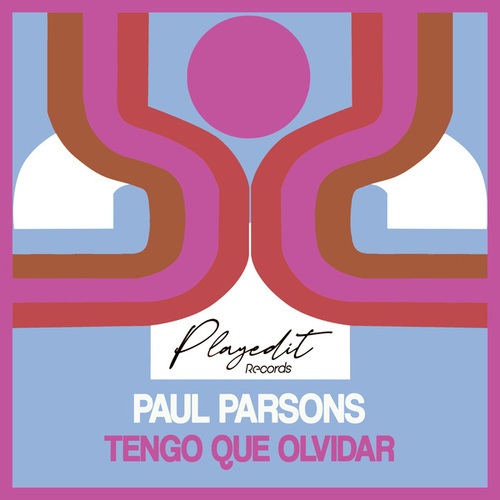 Paul Parsons-Tengo Que Olvidar