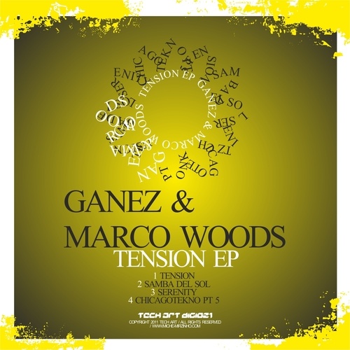 Ganez, Marco Woods-Tension EP