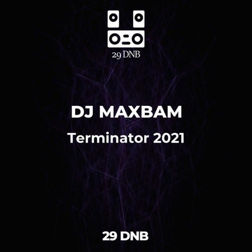 DJ MAXBAM-Terminator 2021