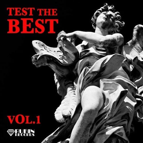 Glinskiy, Moveton, DJ Stress (M.C.P), Mouzer, Juno D, Oblomov, Jamantek, KDSK8, DJ Wadada, Electralex, Morrax, Dran Matras-Test the Best