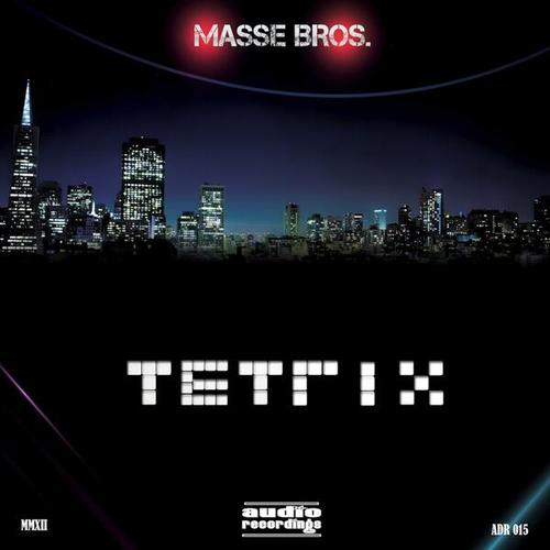 Masse Bros.-Tetrix