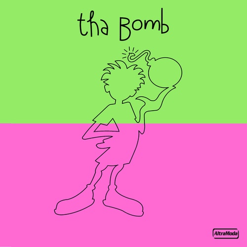 Tha Bomb-Tha Bomb