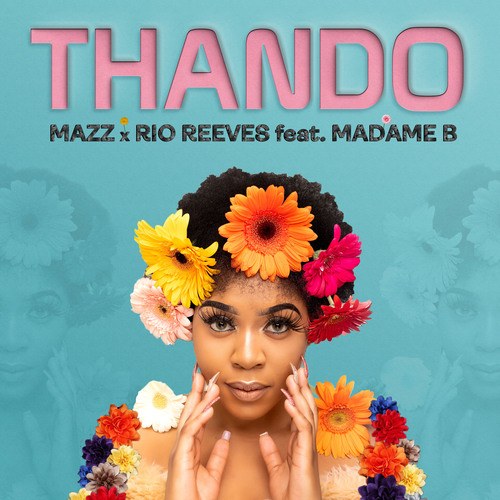 MAZZ, Rio Reeves, Madame B-Thando