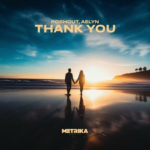 Poshout, Aelyn-Thank You (Extended Mixes)