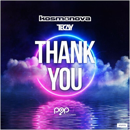 TeCay, Kosmonova-Thank You