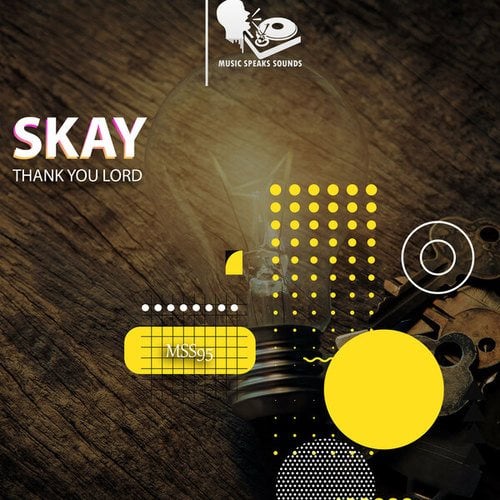 Skay-Thank You Lord