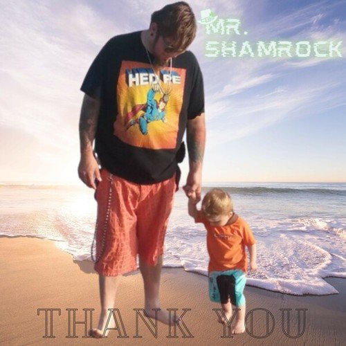 MR. Shamrock-Thank You