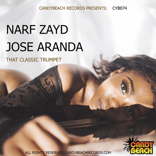 Jose Aranda, Narf Zayd-That Classic Trumpet