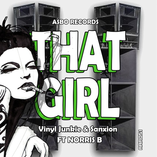Vinyl Junkie, Norris B, Sanxion-That Girl