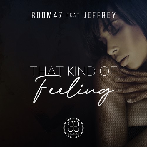 Room47, Jeffrey-That Kind of Feeling 