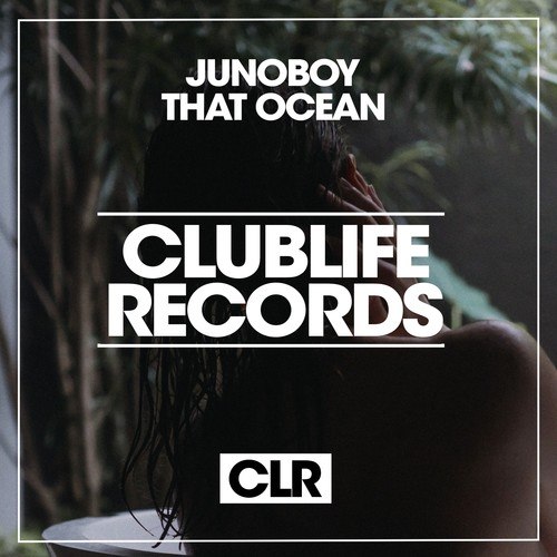 JunoBoy-That Ocean
