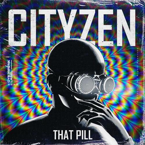 Cityzen-That Pill