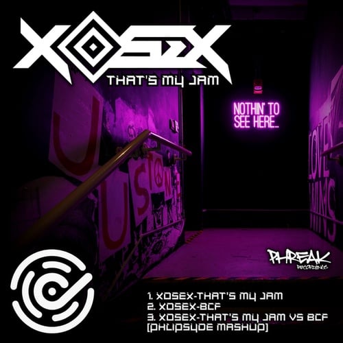 Xosex, Phlipsyde-That's My Jam
