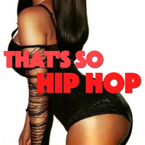 Various Artists-That's So Hip Hop