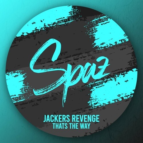 Jackers Revenge-Thats the Way