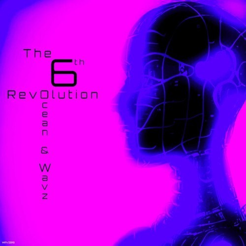 Ocean & Wavz-The 6th Revolution