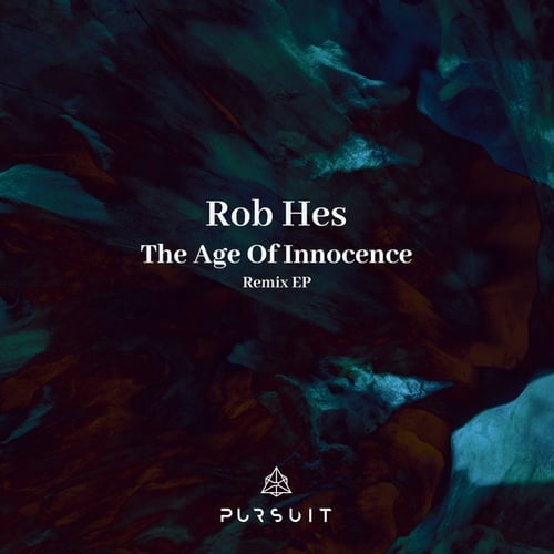 Rob Hes, Voices Of Valley, Tensive Line, Raphael Mader, Black Peters-The Age Of Innocence Remix EP