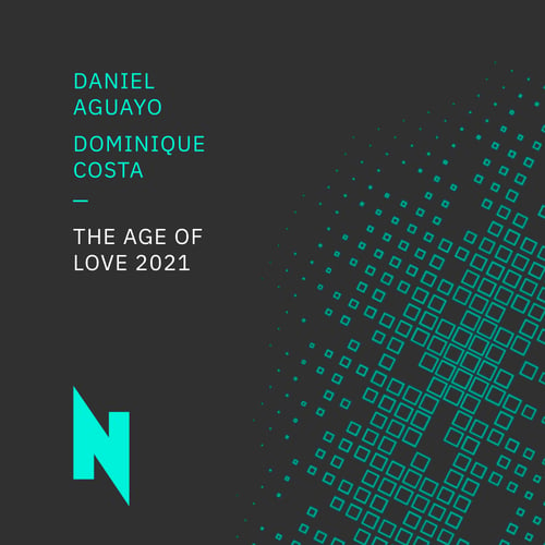 Daniel Aguayo, Dominique Costa-The Age Of Love 2021