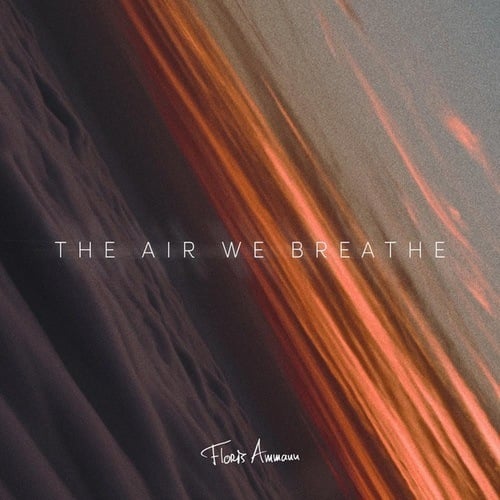 The Air We Breathe