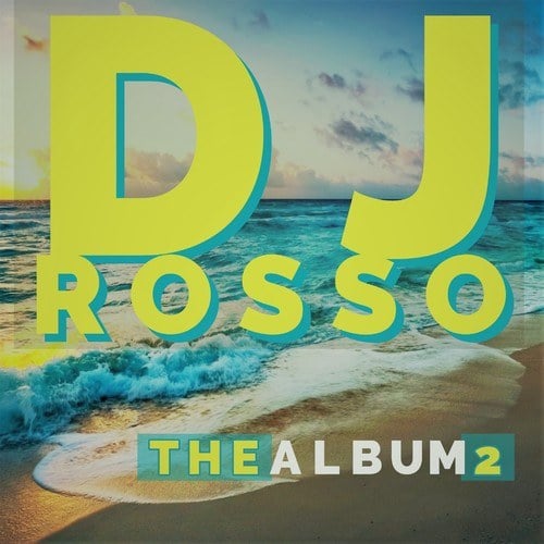 DJ Rosso, Jay, DJ Jfk, Dave Gate-The Album 2