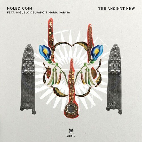 Holed Coin, Maria Garcia, Miguelo Delgado-The Ancient New