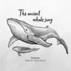 The ancient whale song