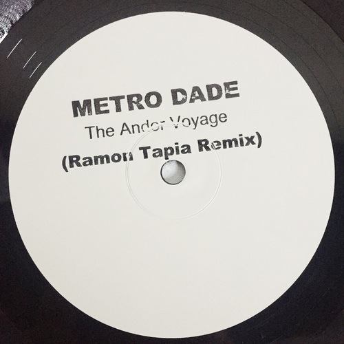 Metro Dade, Ramon Tapia-The Andor Voyage (Ramon Tapia Remix)