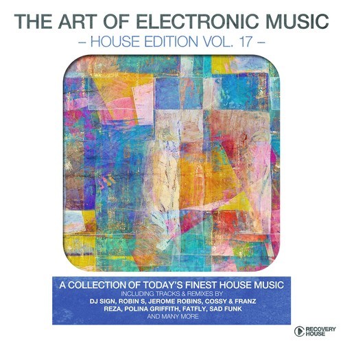 Various Artists-The Art of Electronic Music: House Edition, Vol. 17