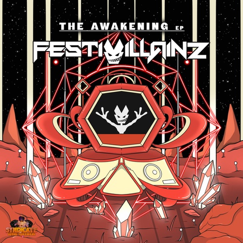FESTIVILLAINZ, INF1N1TE, Chutez & Ladderz-The Awakening