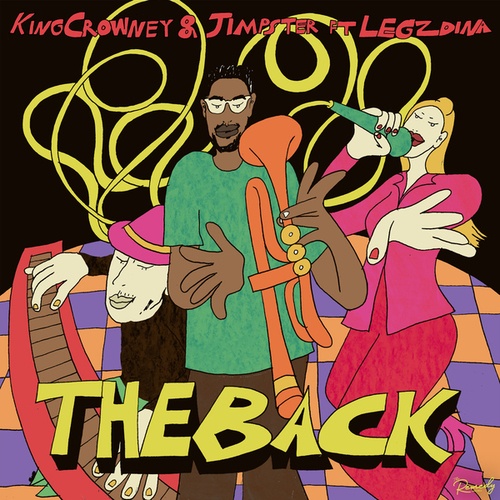 Kingcrowney, Jimpster, LEGZDINA-The Back