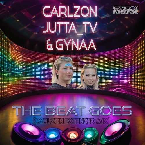 Jutta_TV, GYNAA, Carlzon-The Beat Goes (Carlzon Extended Mix)