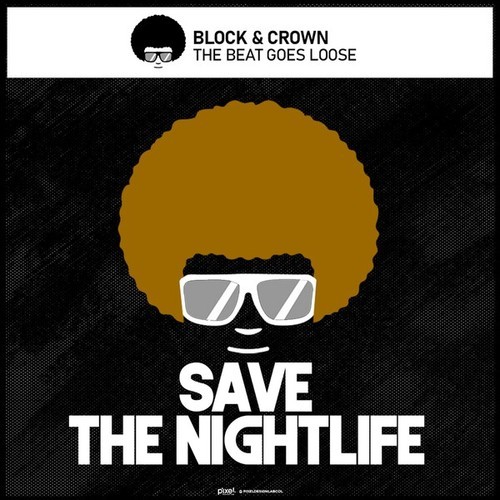 Block & Crown-The Beat Goes Loose