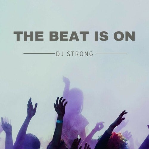 DJ Strong-The Beat Is On