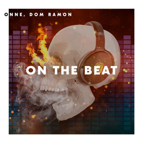 ONNE, Dom Ramon-The Beat