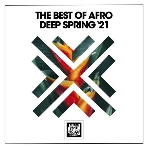 Various Artists-The Best of Afro Deep Spring '21